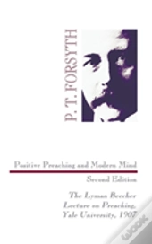 Positive Preaching And Modern Mind, Second Edition
