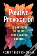 Positive Provocation