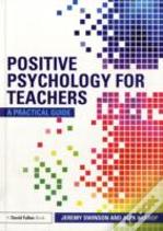 Positive Psychology For Teachers