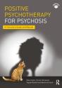 Positive Psychotherapy For Psychosis - Preview
