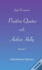 Positive Quotes With Author Holly: Volum