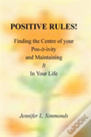 Positive Rules!