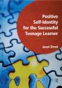 Positive Self-Identity For The Successful Teenage Learner - Preview