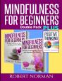 Positive Thinking & Mindfulness For Beginners Combo - Preview