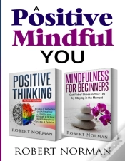 Capa do artigo Positive Thinking, Mindfulness For Beginners