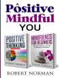 Positive Thinking, Mindfulness For Beginners - Preview