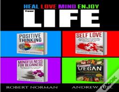 Positive Thinking, Self Love, Mindfulness, Vegan