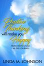 Positive Thinking Will Make You Happy - Preview