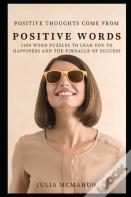 Positive Thoughts Come From Positive Words