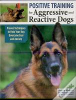 Positive Training For Aggressive & Reactive Dogs
