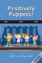 Positively Puppets!