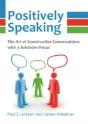 Positively Speaking: The Art Of Construc - Preview