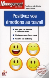 Positivez Vos Émotions Au Travail