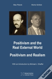 Capa do artigo Positivism And The Real External World & Positivism And Realism