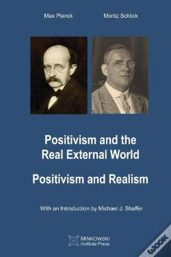 Capa do artigo Positivism And The Real External World & Positivism And Realism