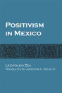 Positivism In Mexico - Preview