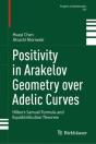 Positivity In Arakelov Geometry Over Adelic Curves - Preview