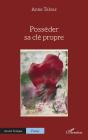 Posseder Sa Cle Propre - Preview