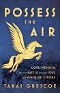 Possess The Air - Preview