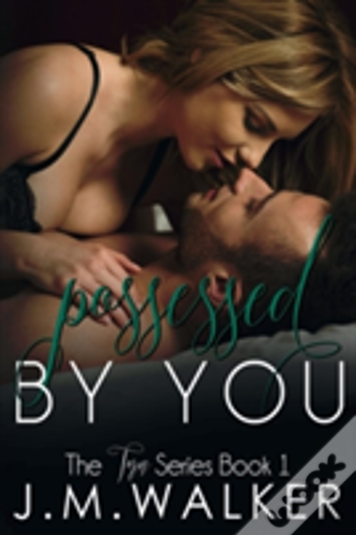 Possessed By You