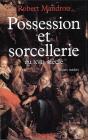 Possession Et Sorcellerie ; Au Xvii Siècle - Preview