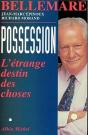 Possession : L'Étrange Destin Des Choses - Preview