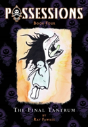 Possessions Volume 4: The Final Tantrum - Preview