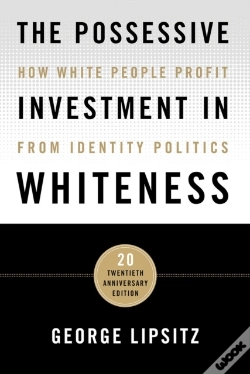 Capa do artigo Possessive Investment In Whiteness