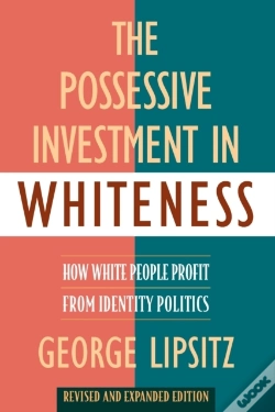 Capa do artigo Possessive Investment In Whiteness