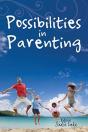 Possibilities In Parenting - Preview