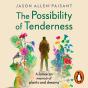 Possibility Of Tenderness - Preview
