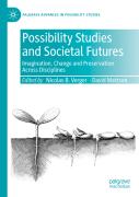Possibility Studies And Societal Futures