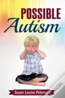 Possible Autism