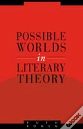 Possible Worlds In Literary Theory