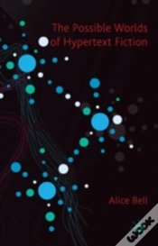 Capa do artigo Possible Worlds Of Hypertext Fiction