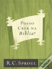 Posso Crer Na Bíblia