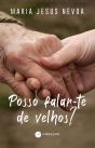 Posso Falar-Te De Velhos? - Preview
