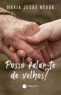 Posso Falar-te de Velhos? - Preview