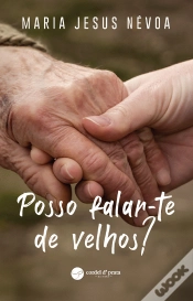 Capa do artigo Posso Falar-te de Velhos?