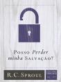 Posso Perder Minha Salvação? - Preview