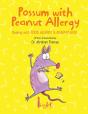 Possum With Peanut Allergy - Preview