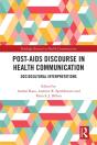 Post-Aids Discourse In Health Communication - Preview