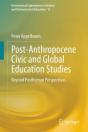 Post-Anthropocene Civic And Global Education Studies - Preview