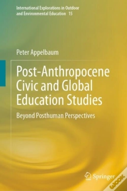 Capa do artigo Post-Anthropocene Civic And Global Education Studies