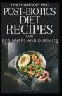 Post-Biotics Diet Recipes - Preview