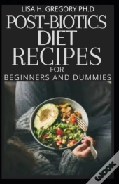 Post-Biotics Diet Recipes