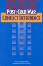 Post-Cold War Conflict Deterrence - Preview