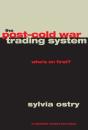 Post-Cold War Trading System - Preview