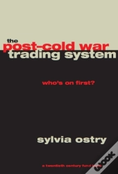 Post-Cold War Trading System