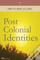 Post Colonial Identities